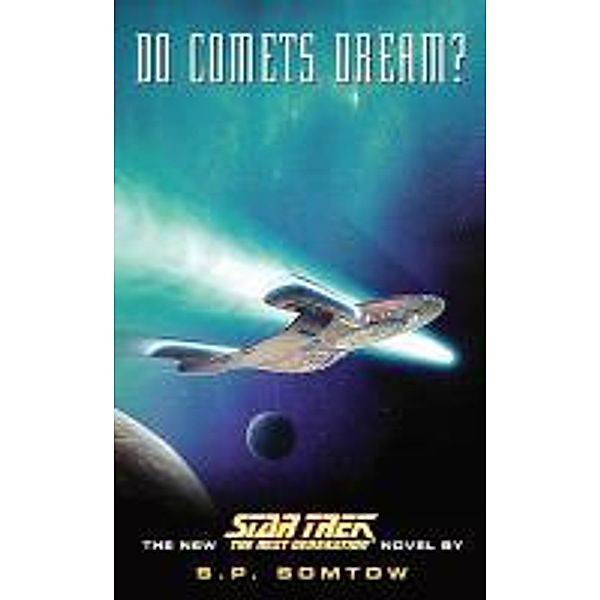 Do Comets Dream?, S. P. Somtow