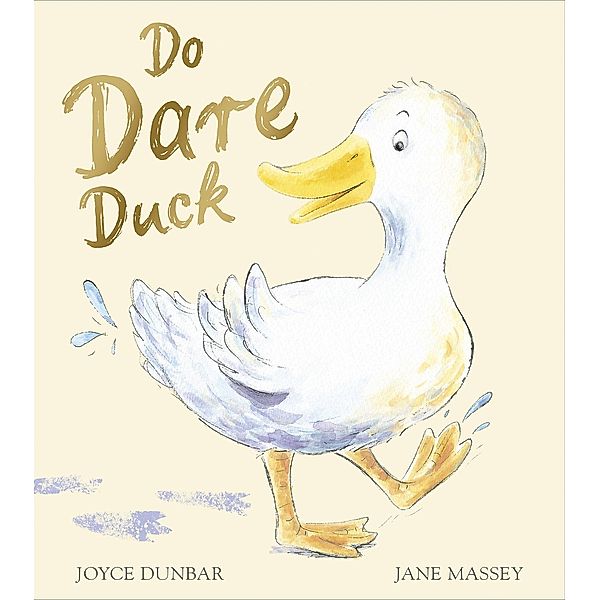 Do Dare Duck, Joyce Dunbar