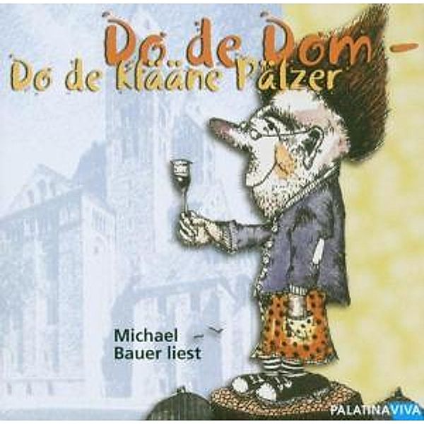 Do De Dom - Do De Klääne Pälze, Michael Bauer