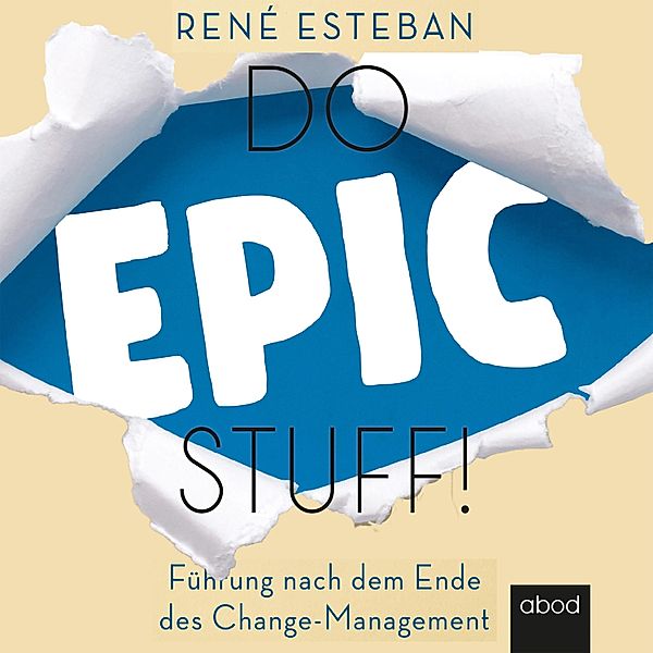 Do Epic Stuff!, René Esteban