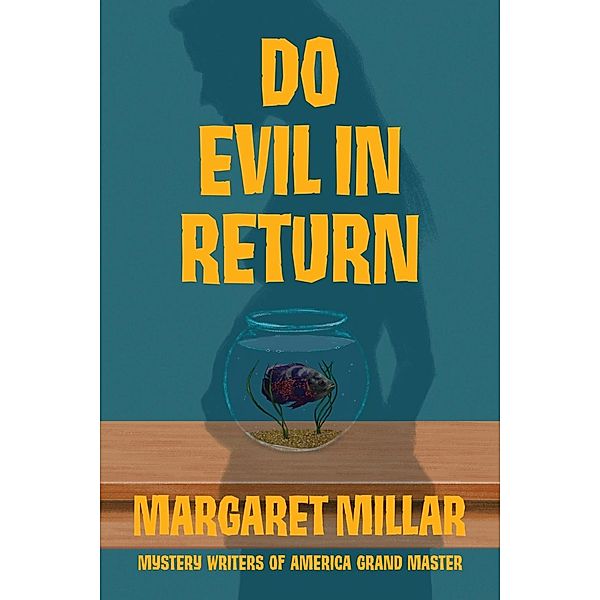 Do Evil in Return, Margaret Millar