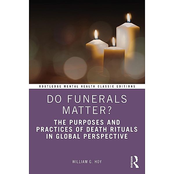 Do Funerals Matter?, William G. Hoy