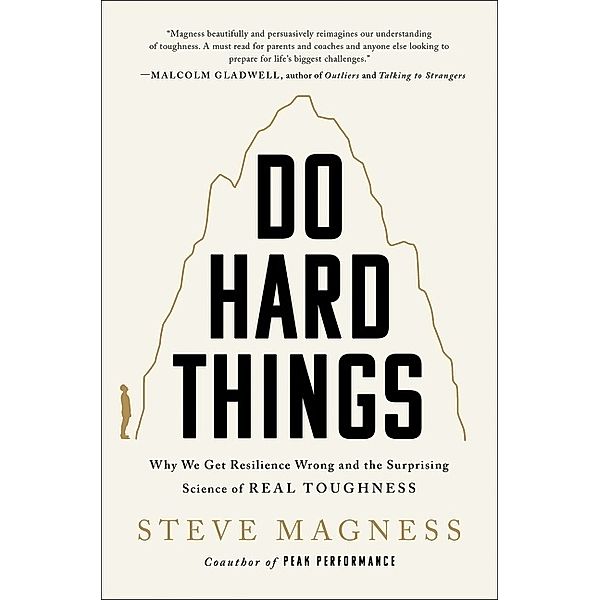 Do Hard Things, Steve Magness