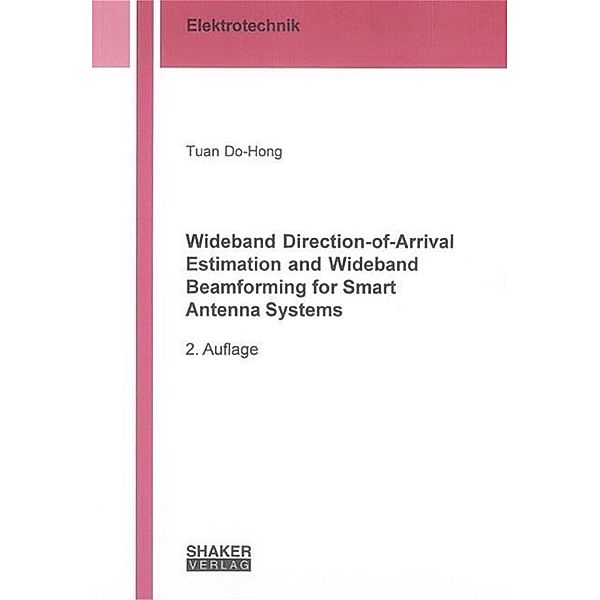 Do-Hong, T: Wideband Direction-of-Arrival Estimation and Wid, Tuan Do-Hong