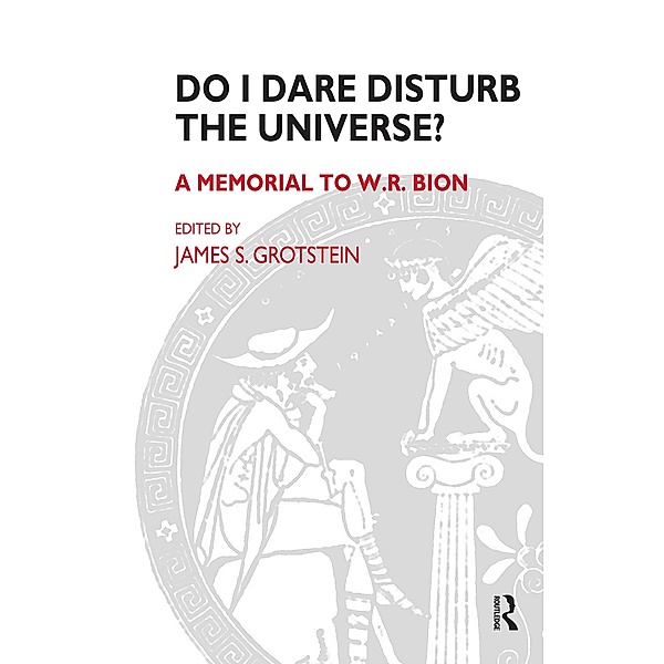 Do I Dare Disturb the Universe?, James S. Grotstein