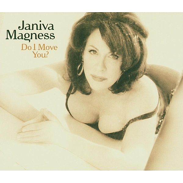 Do I Move You, Janiva Magness
