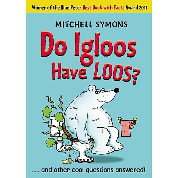 Do Igloos Have Loos? / Mitchell Symons' Trivia Books Bd.7, Mitchell Symons
