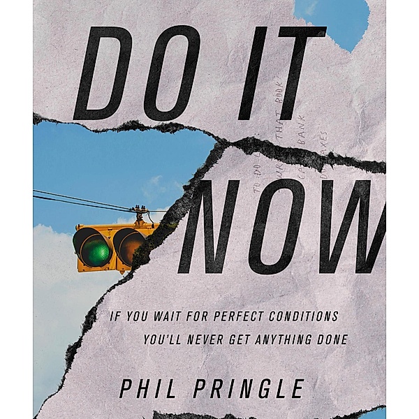 Do It Now, Phil Pringle
