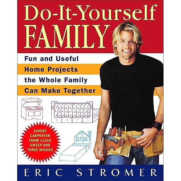 Do-It-Yourself Family, Eric Stromer