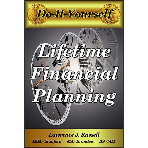 Do-It-Yourself Lifetime Financial Planning, Lawrence J. Russell