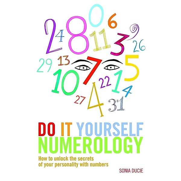 Do It Yourself Numerology / Watkins Publishing, Sonia Ducie