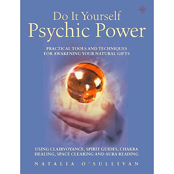 Do It Yourself Psychic Power, Natalia O'Sullivan