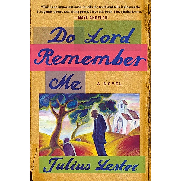 Do Lord Remember Me, Julius Lester