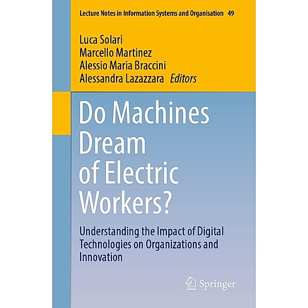 Do Machines Dream of Electric Workers? / Lecture Notes in Information Systems and Organisation Bd.49