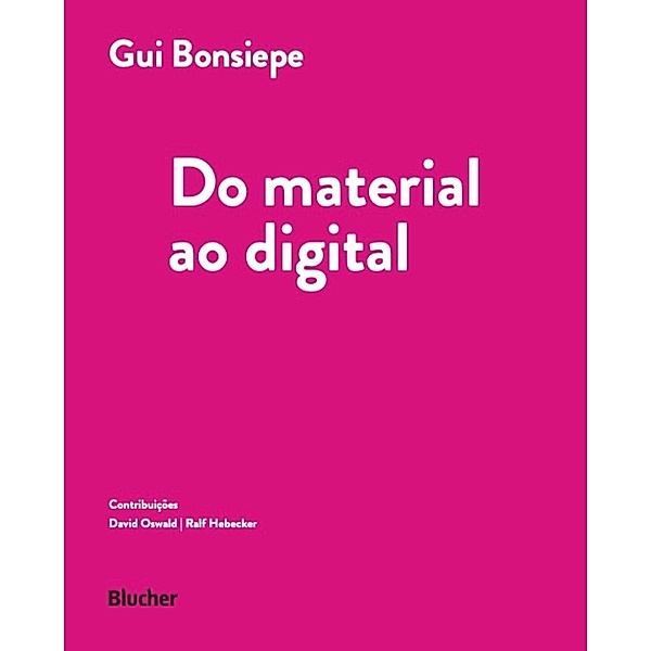 Do material ao digital, Gui Bonsiepe