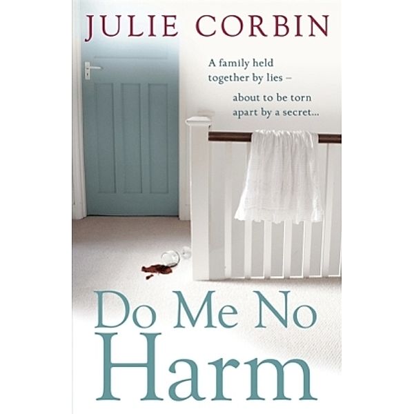 Do Me No Harm, Julie Corbin