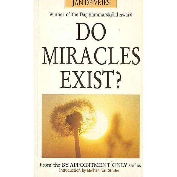 Do Miracles Exist?, Jan de Vries