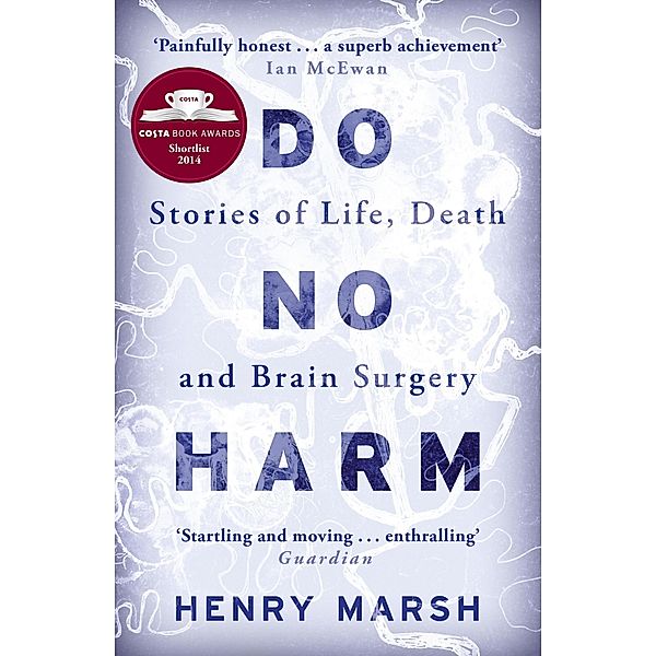 Do No Harm, Henry Marsh