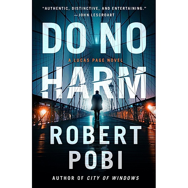 Do No Harm / Lucas Page Bd.3, Robert Pobi