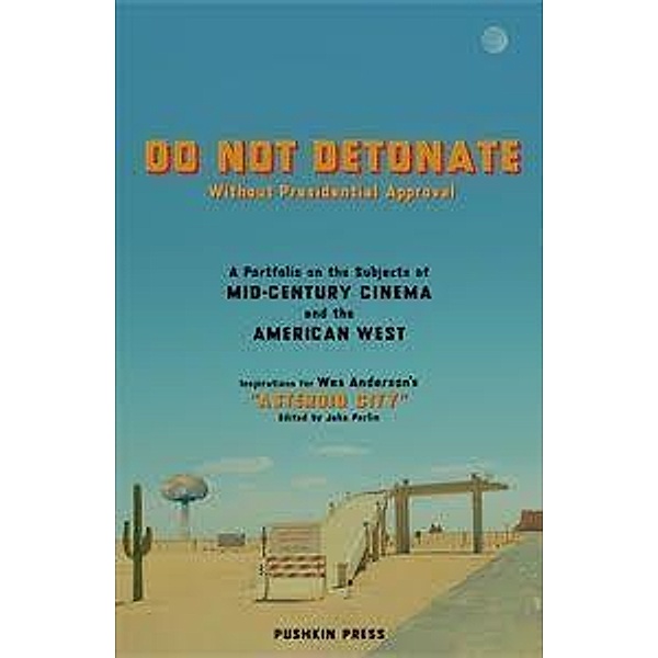Do Not Detonate, Wes Anderson
