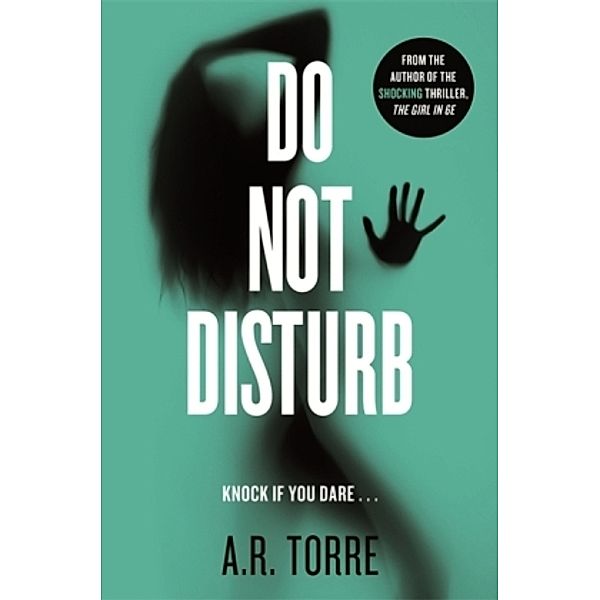 Do Not Disturb, A. R. Torre