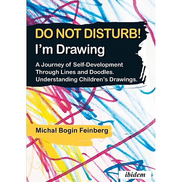 Do not Disturb! I'm Drawing, Michal Bogin Feinberg