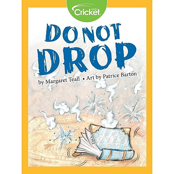 Do Not Drop, Margaret Teall