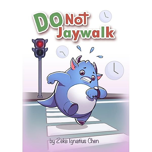 Do Not Jaywalk / Fulton Holding, Zeke Ignatius Chen