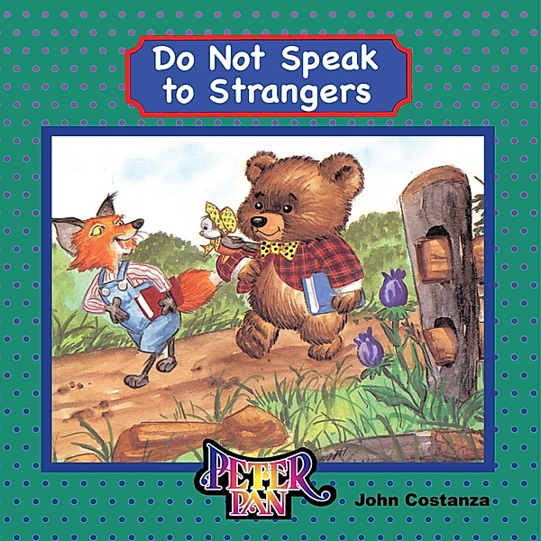 Do Not Speak to Strangers, John Costanza