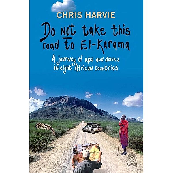 Do Not Take this Road to El-Karama, Chris Harvie