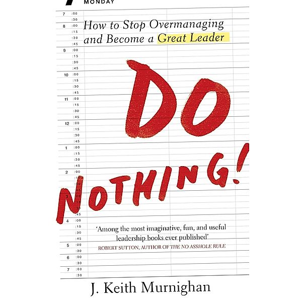 Do Nothing!, Keith Murningham