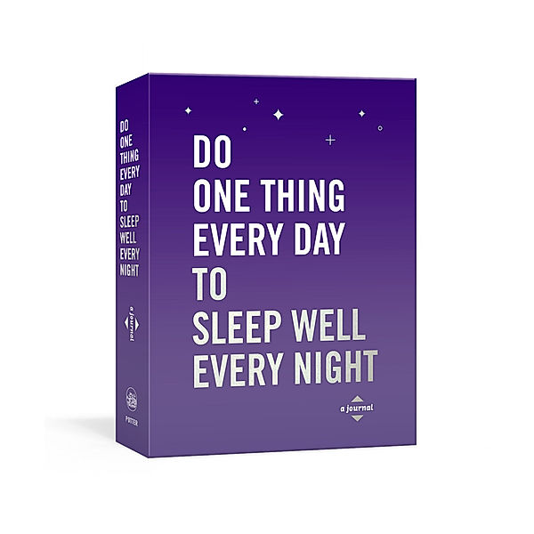 Do One Thing Every Day to Sleep Well Every Night, Robie Rogge, Dian G. Smith