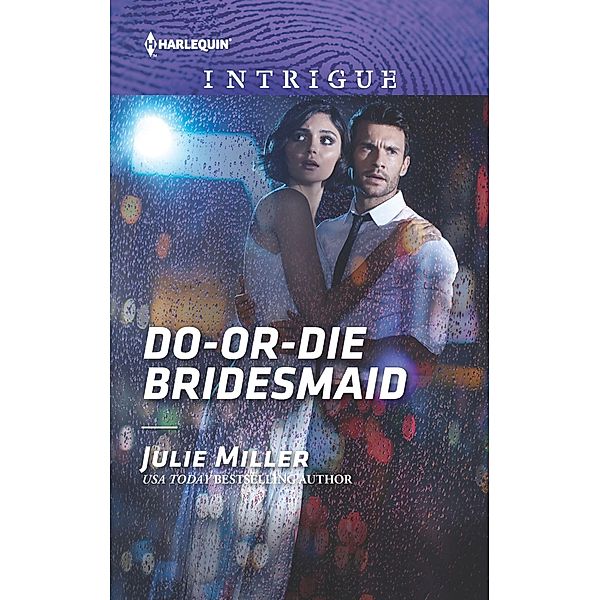 Do-or-Die Bridesmaid, Julie Miller