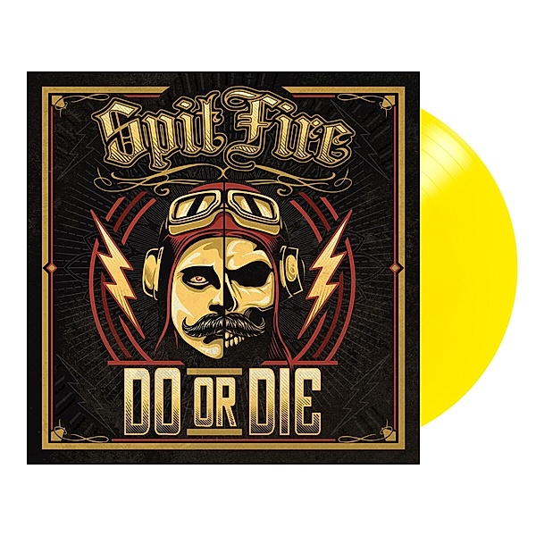 Do Or Die (Lim.Yellow Vinyl), Spitfire