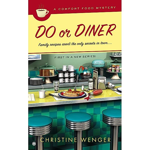 Do Or Diner / Comfort Food Bd.1, Christine Wenger