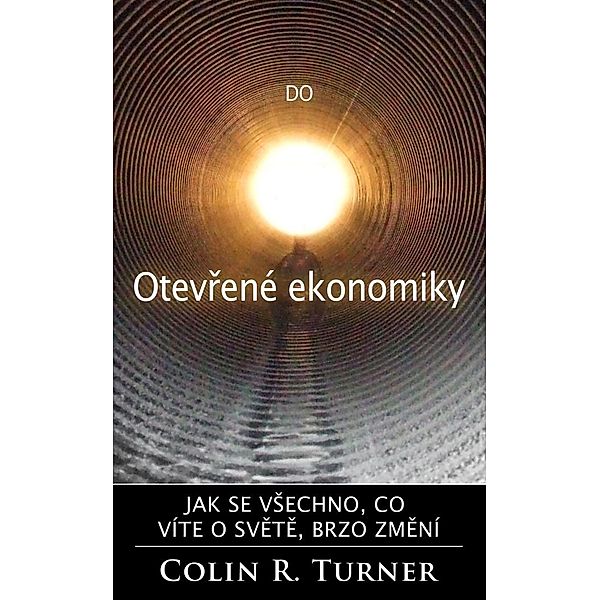 Do Otevrene ekonomiky, Colin R. Turner