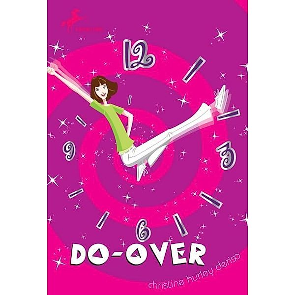 Do-Over, Christine Hurley Deriso