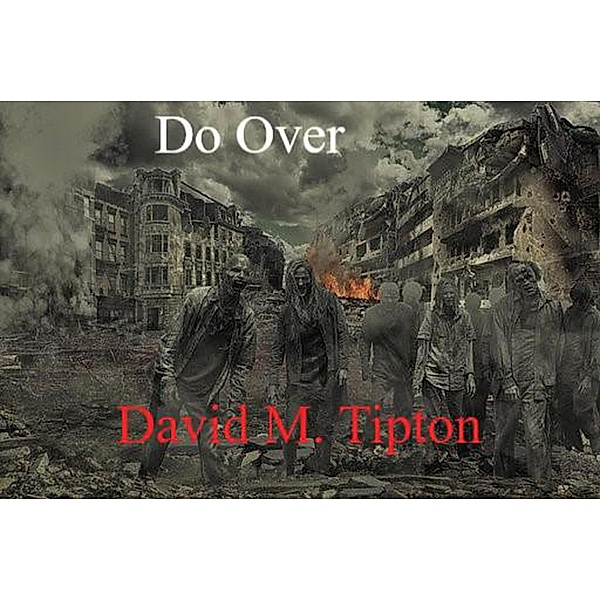 Do Over, David Tipton