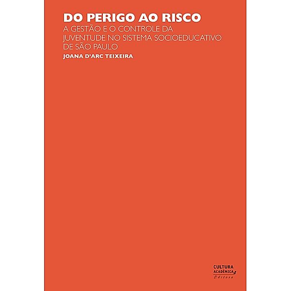 Do perigo ao risco, Joana D'Arc Teixeira