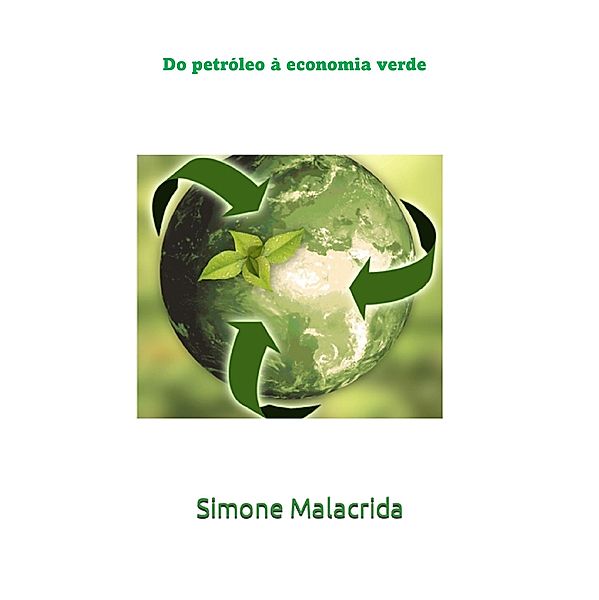 Do petróleo à economia verde, Simone Malacrida