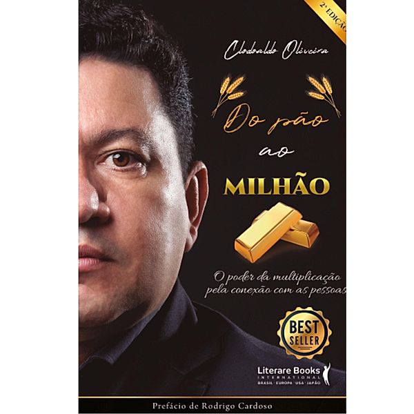 Do pão ao milhão, Clodoaldo Oliveira