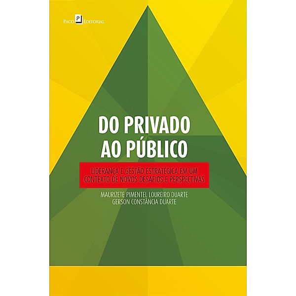 Do privado ao público, Maurizete Pimentel Loureiro Duarte, Gerson Constância Duarte