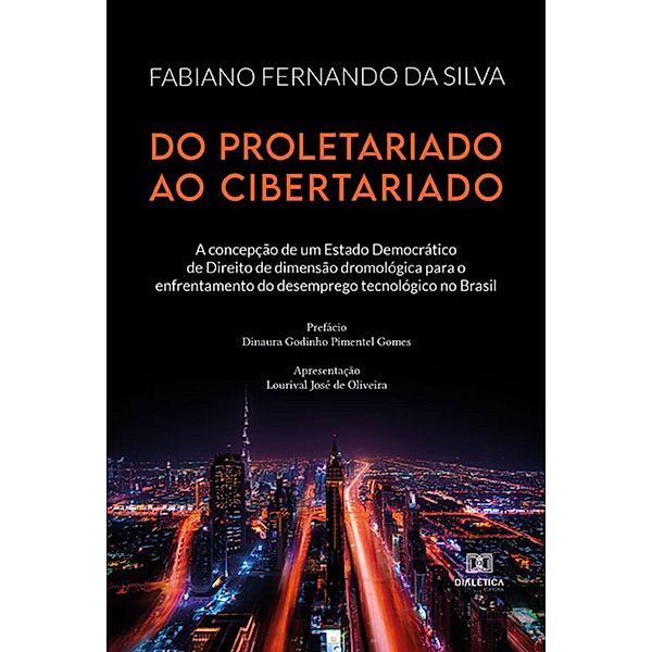 Do proletariado ao cibertariado, Fabiano Fernando Da Silva