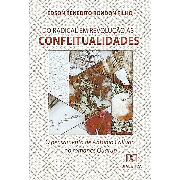 Do radical em revolução às conflitualidades, Edson Benedito Rondon Filho
