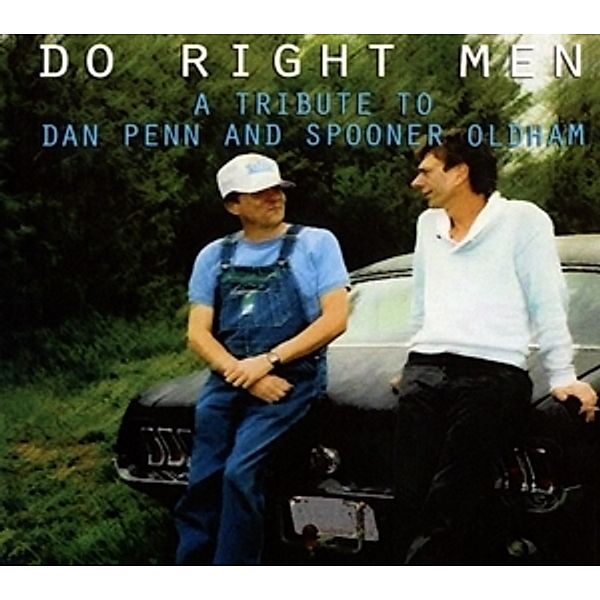Do Right Men-A Tribute To Dan Penn And Spooner O, Diverse Interpreten