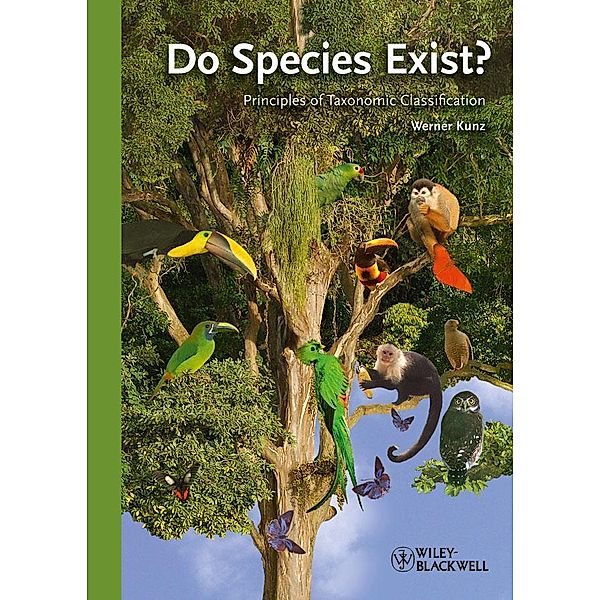 Do Species Exist?, Werner Kunz