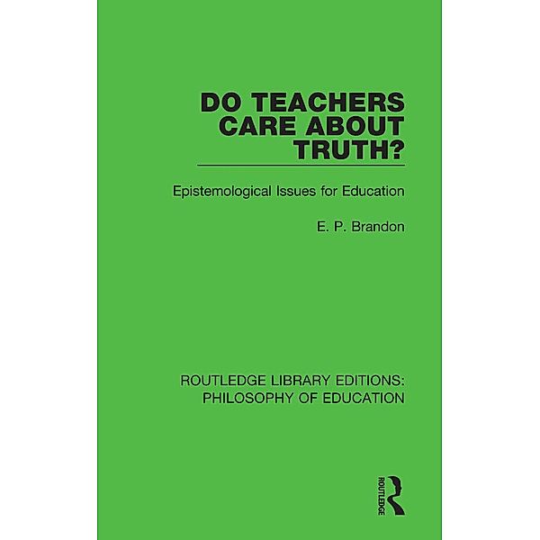 Do Teachers Care About Truth?, E. P. Brandon