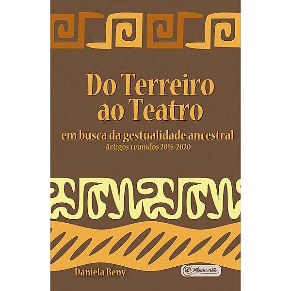 Do Terreiro ao Teatro:, Daniela Beny