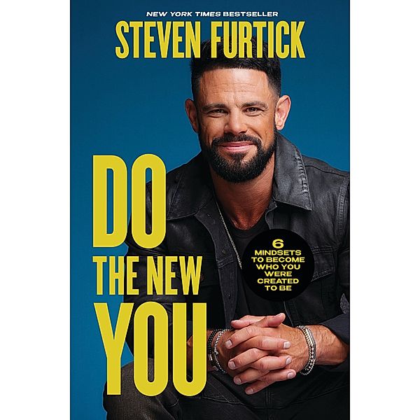 Do the New You, Steven Furtick