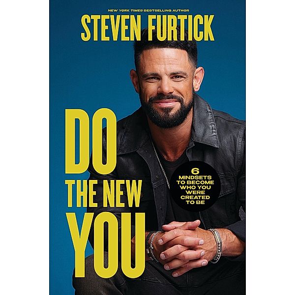 Do the New You, Steven Furtick